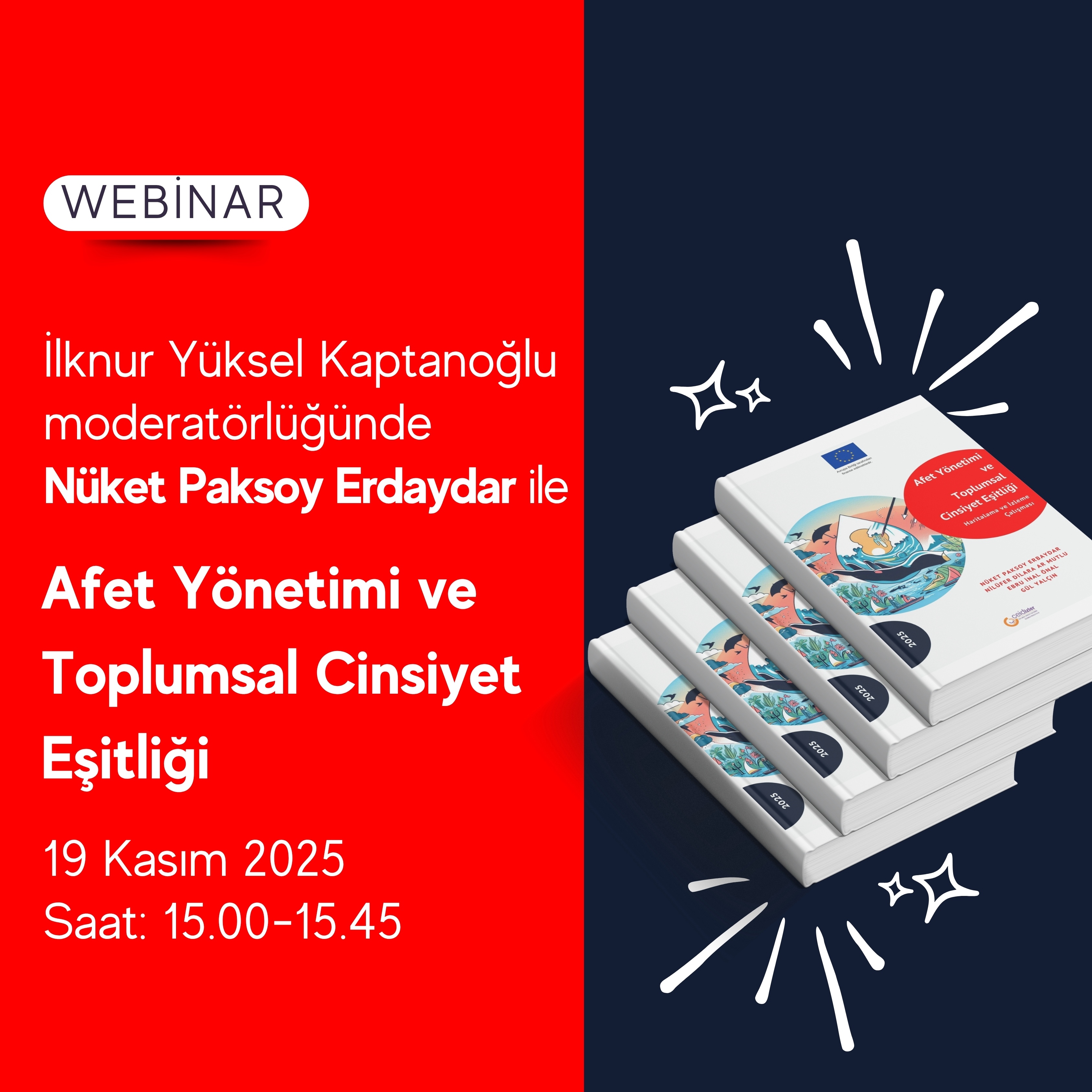 Disaster Management and Gender Equality-Afet Yönetimi ve Toplumsal Cinsiyet Esitligi