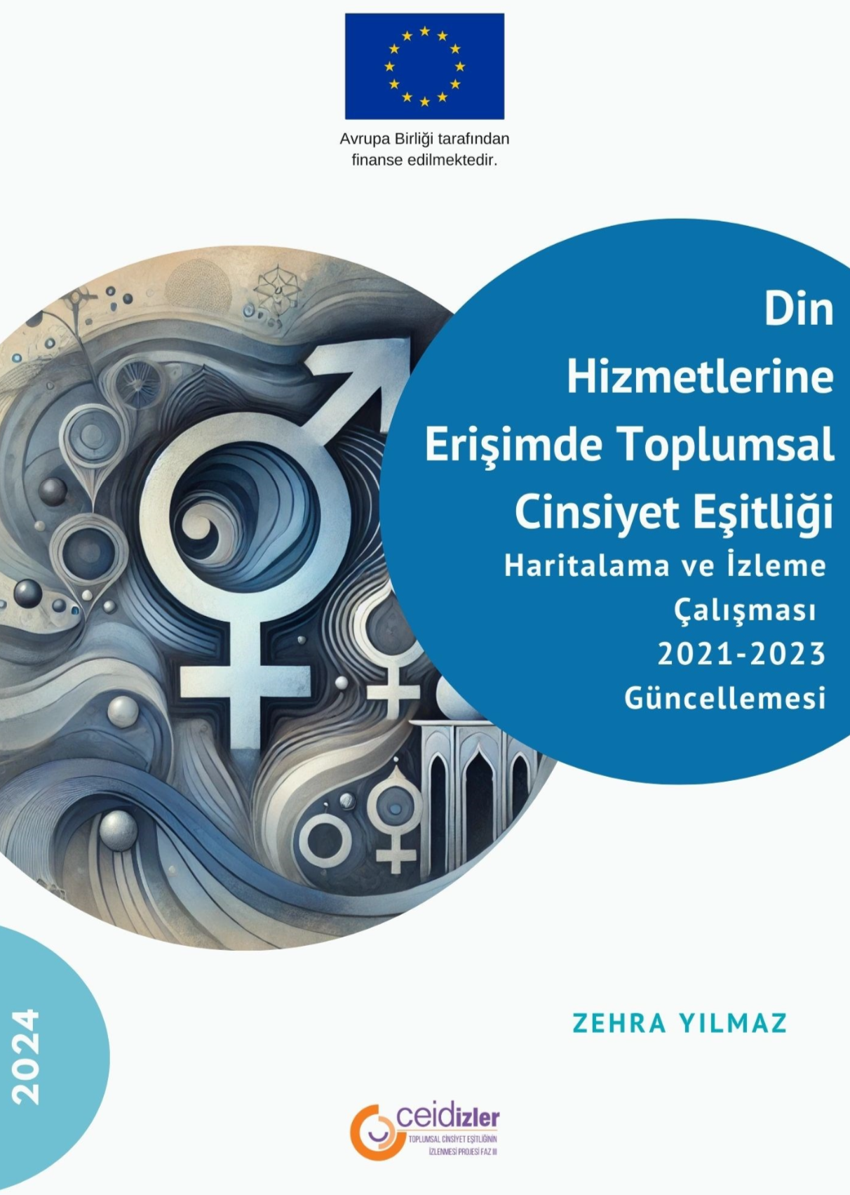 Din Hizmetlerine Erisimde Toplumsal Cinsiyet Esitligi Haritalama ve Izleme Çalismasi 2021- 2023 Güncellemesi