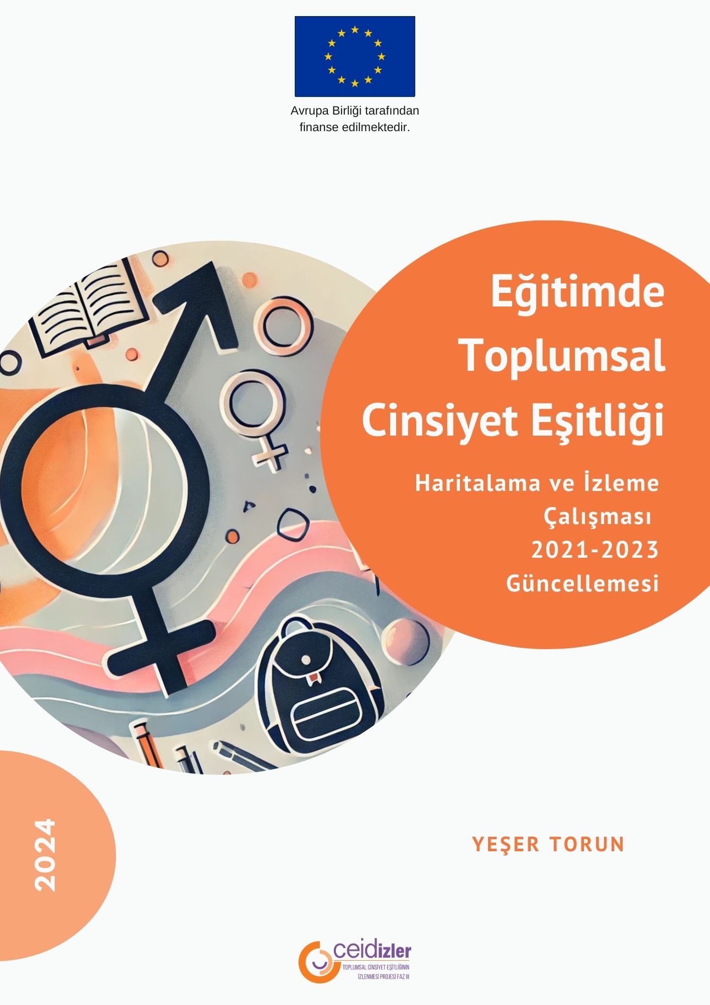 Egitimde Toplumsal Cinsiyet Esitligi Haritalama ve Izleme Çalismasi: 2021-2023 Güncellemesi