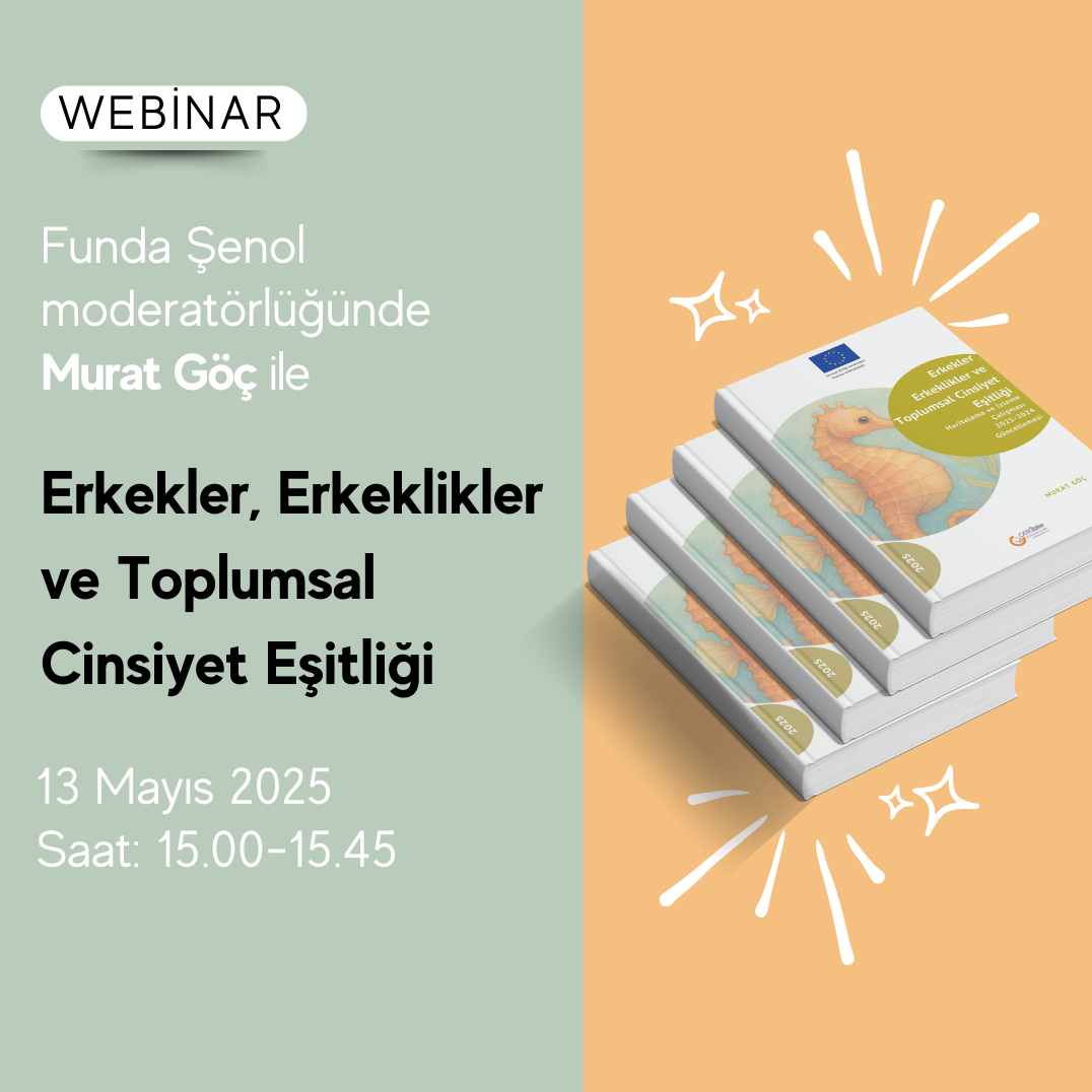 Men, Masculinities, and Gender Equality-Erkekler, Erkeklikler ve Toplumsal Cinsiyet Esitligi