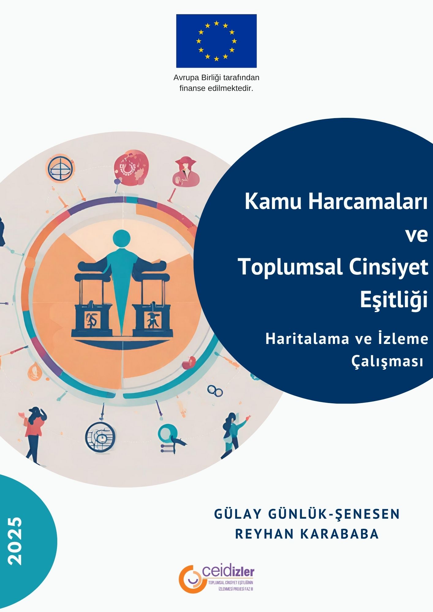 Kamu Harcamalari ve Toplumsal Cinsiyet Esitligi Haritalama ve Izleme Çalismasi