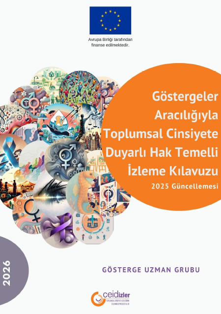 Göstergeler Araciligiyla Toplumsal Cinsiyete Duyarli Hak Temelli Izleme Kilavuzu – 2025 Güncellemesi