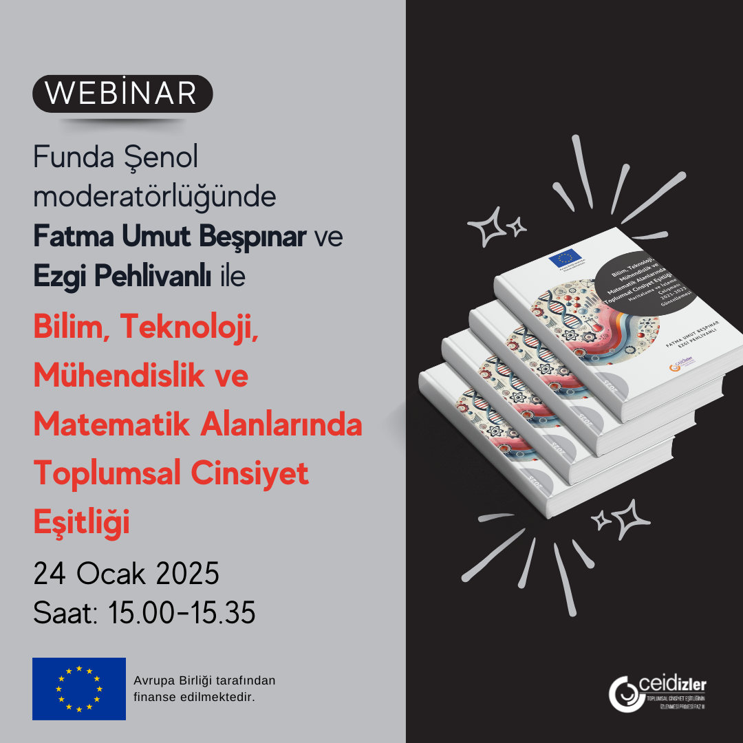 Gender Equality in Science, Technology, Engineering, and Mathematics-Bilim, Teknoloji, Mühendislik ve Matematik Alanlarinda Toplumsal Cinsiyet Esitligi