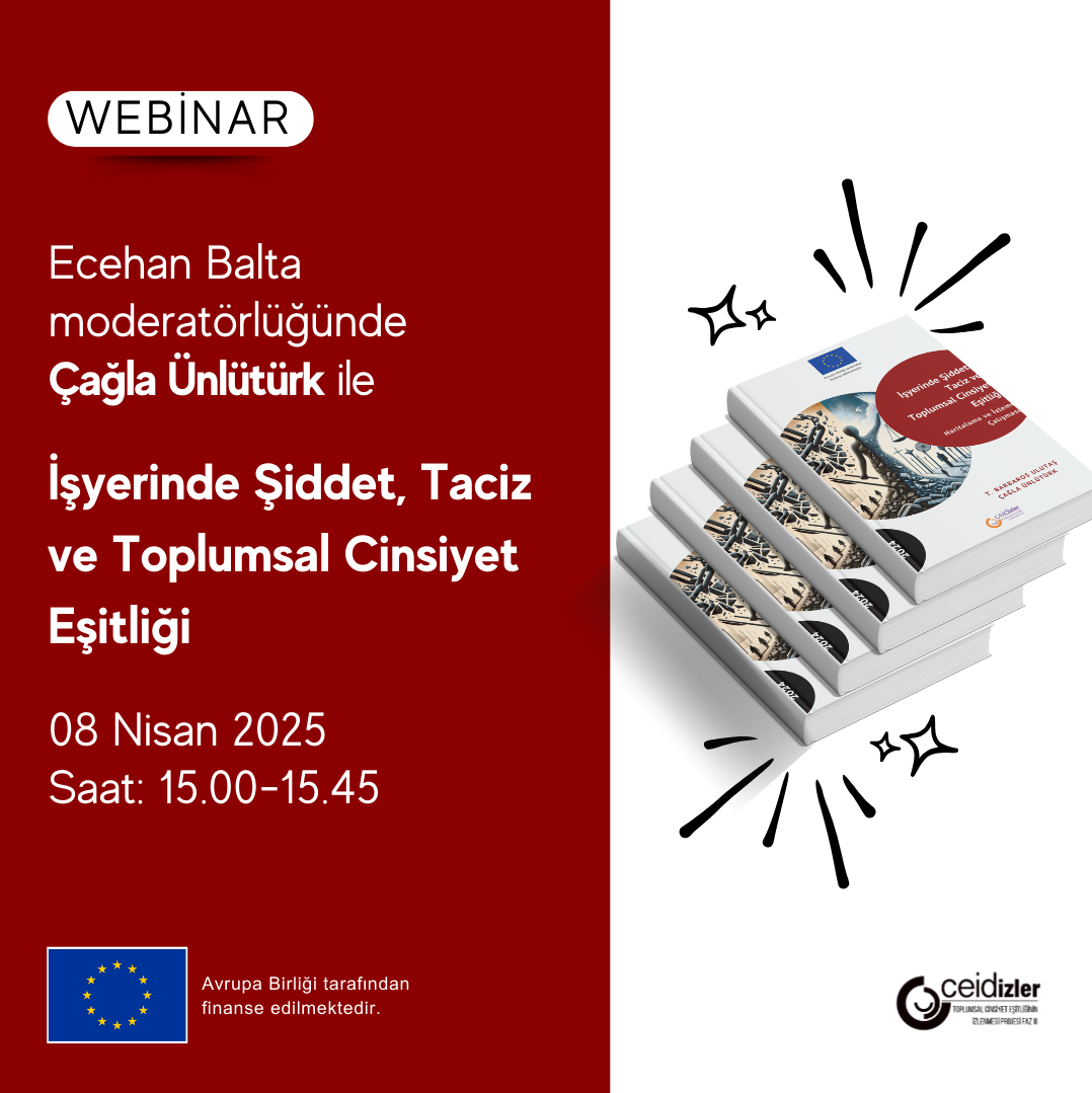 Workplace Violence, Harassment, and Gender Equality-Isyerinde Siddet, Taciz ve Toplumsal Cinsiyet Esitligi
