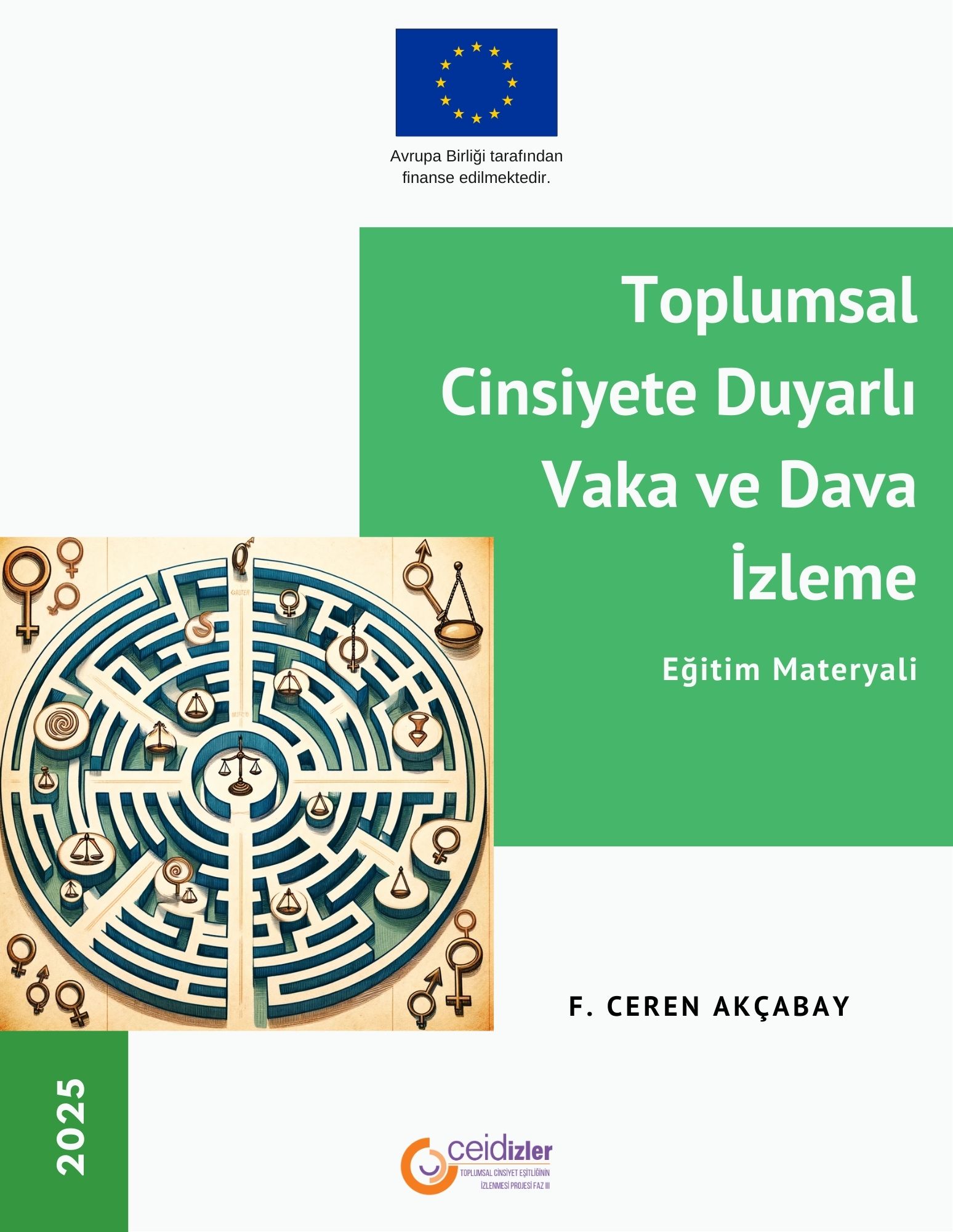Toplumsal Cinsiyete Duyarli Dava/Vaka Izleme